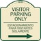 Signmission Bilingual Reserved Parking Visitor Parking Only Estacionamiento Para Visitantes, A-DES-TG-1818-24302 A-DES-TG-1818-24302 - alternate 1